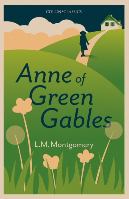 Anne of Green Gables, Paperback / softback Book