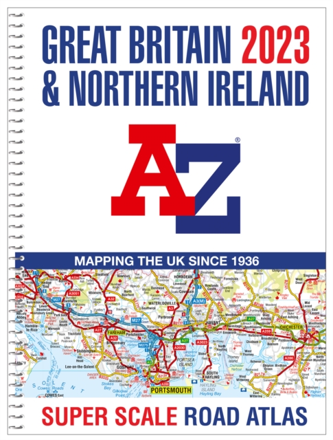 Great Britain A-Z Super Scale Road Atlas 2023 (A3 Spiral), Spiral bound Book