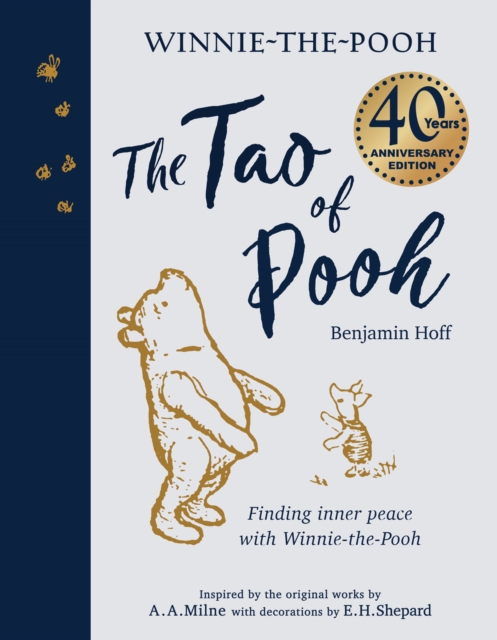 The Tao of Pooh 40th Anniversary Gift Edition, Hardback Book