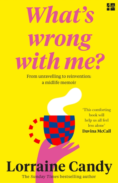 'What's Wrong With Me?' : 101 Things Midlife Women Need to Know, EPUB eBook