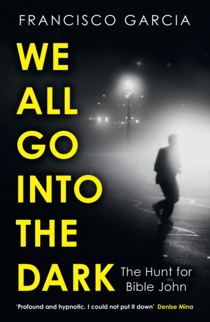 We All Go into the Dark, Paperback / softback Book