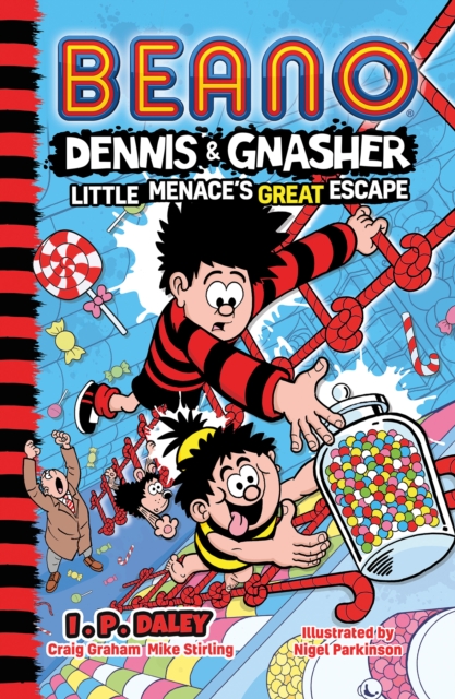 Beano Dennis & Gnasher: Little Menace’s Great Escape, Paperback / softback Book