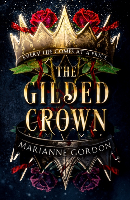 The Gilded Crown, Hardback Book