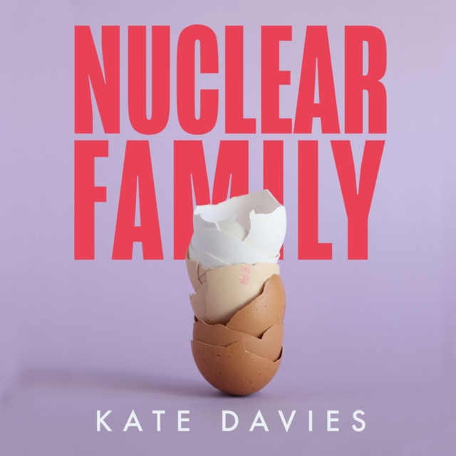 Nuclear Family, eAudiobook MP3 eaudioBook