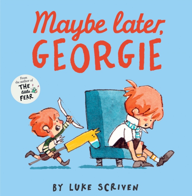 Maybe Later, Georgie, Paperback / softback Book