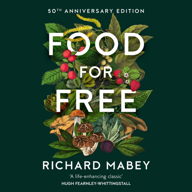 Food for Free : 50th Anniversary Edition, eAudiobook MP3 eaudioBook