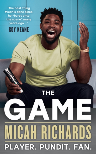 The Game : Player. Pundit. Fan., EPUB eBook