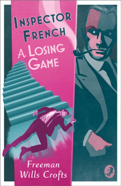 Inspector French: A Losing Game, Paperback / softback Book