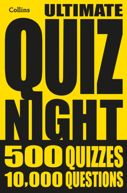 Collins Ultimate Quiz Night : 10,000 easy, medium and hard questions with picture rounds, EPUB eBook