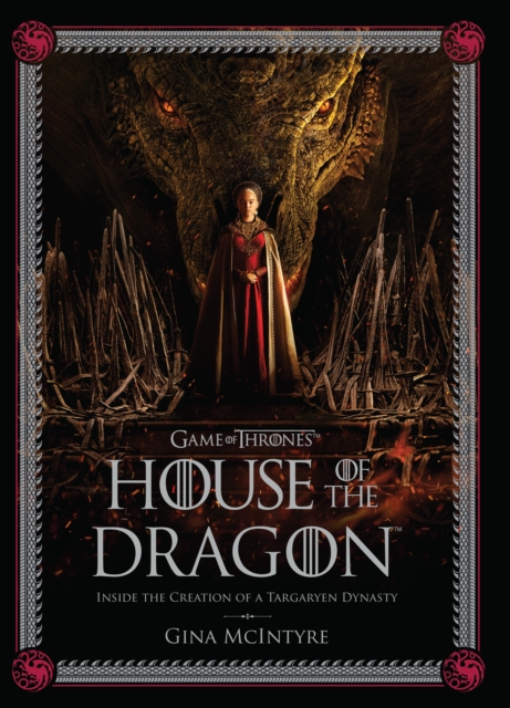 The Making of HBO’s House of the Dragon, Hardback Book
