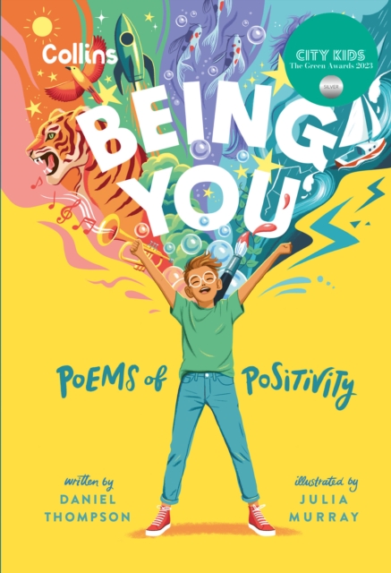 Being you : Poems of Positivity to Support Kids’ Emotional Wellbeing, Hardback Book