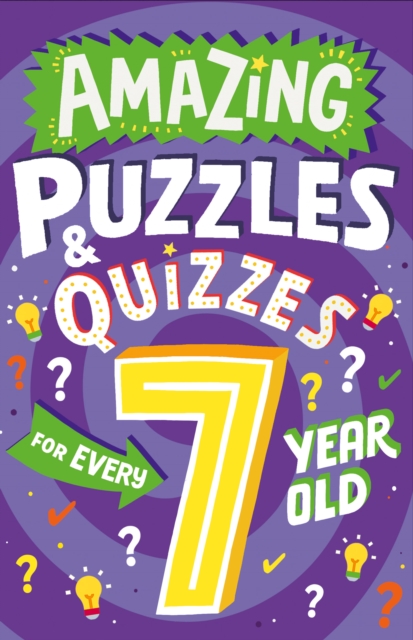 Amazing Puzzles and Quizzes for Every 7 Year Old, EPUB eBook
