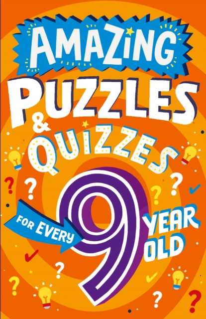 Amazing Puzzles and Quizzes for Every 9 Year Old, EPUB eBook