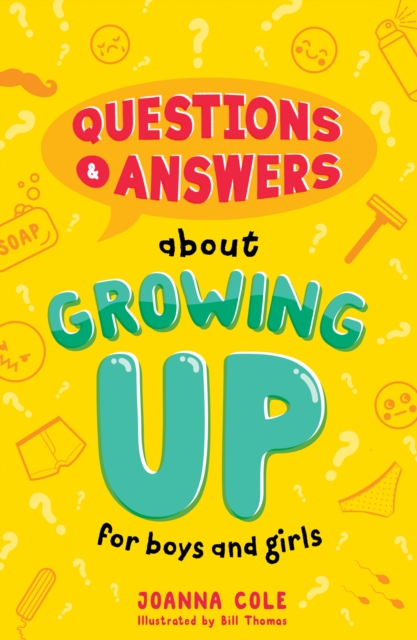 Questions and Answers About Growing Up for Boys and Girls, Paperback / softback Book