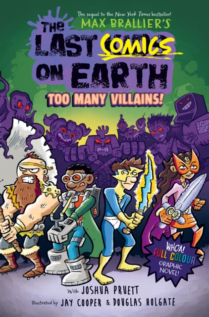 The Last Comics on Earth: Too Many Villains!, Paperback / softback Book
