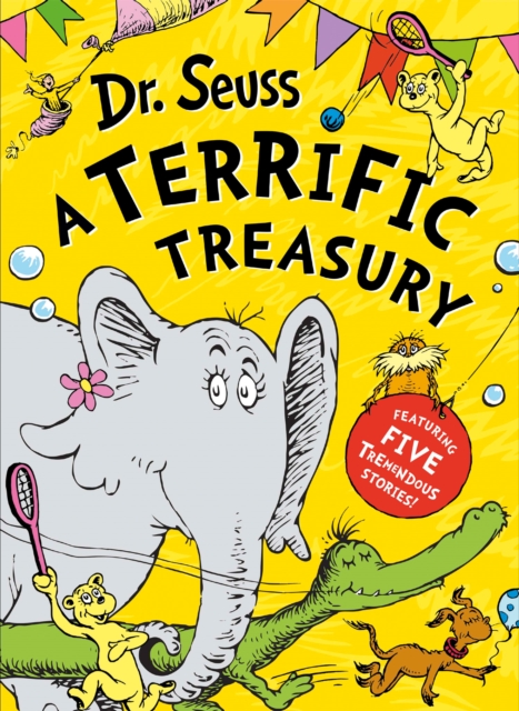 Dr. Seuss: A Terrific Treasury, Hardback Book