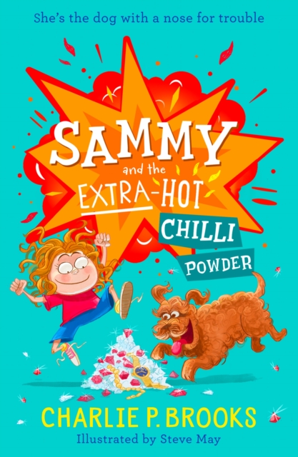 Sammy and the Extra-Hot Chilli Powder, Paperback / softback Book