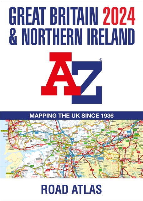Great Britain & Northern Ireland A-Z Road Atlas 2024 (A3 Paperback), Paperback / softback Book