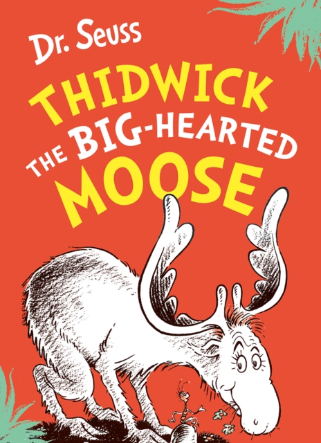 Thidwick the Big-Hearted Moose, EPUB eBook