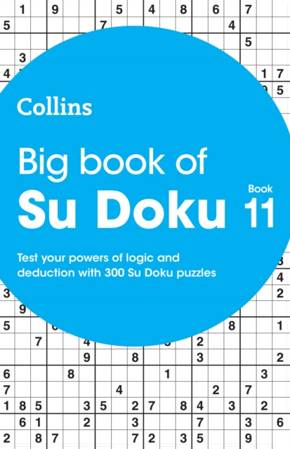 Big Book of Su Doku 11 : 300 Su Doku Puzzles, Paperback / softback Book