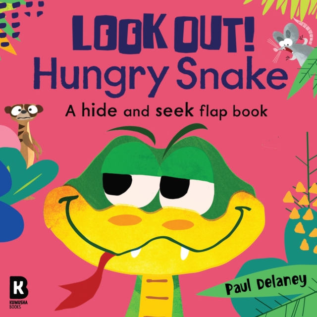 Look Out! Hungry Snake, Board book Book