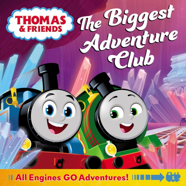 Thomas & Friends: The Biggest Adventure Club, Paperback / softback Book