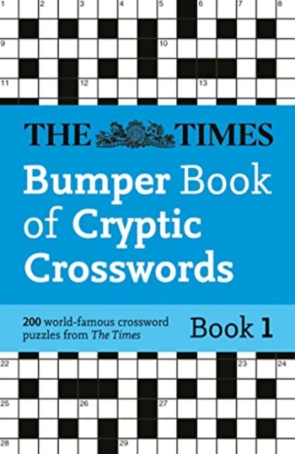 The Times Bumper Book of Cryptic Crosswords Book 1 : 200 World-Famous Crossword Puzzles, Paperback / softback Book