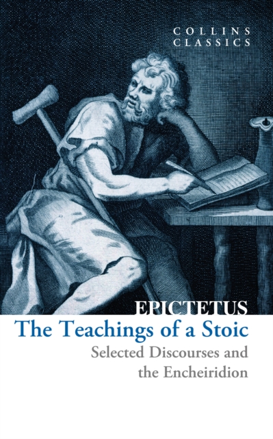 The Teachings of a Stoic : Selected Discourses and the Encheiridion, EPUB eBook