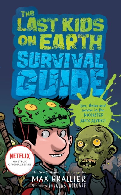 The Last Kids on Earth Survival Guide, Paperback / softback Book