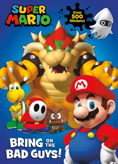 Official Super Mario: Bring on the Bad Guys!, Paperback / softback Book