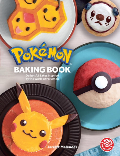 Pokemon Baking Book : Delightful Bakes Inspired by the World of PokeMon, Hardback Book