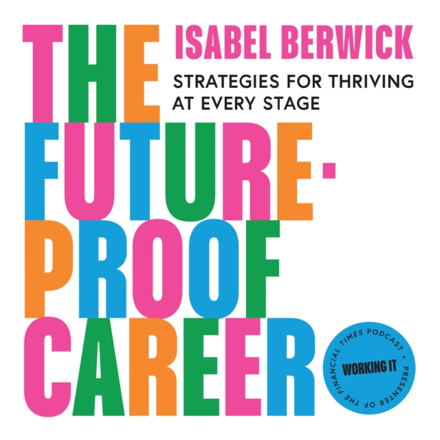 The Future-Proof Career : Strategies for thriving at every stage, eAudiobook MP3 eaudioBook