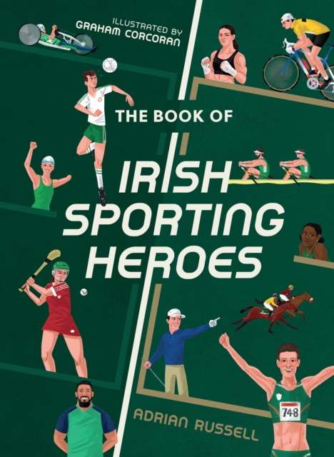 The Book of Irish Sporting Heroes, Hardback Book