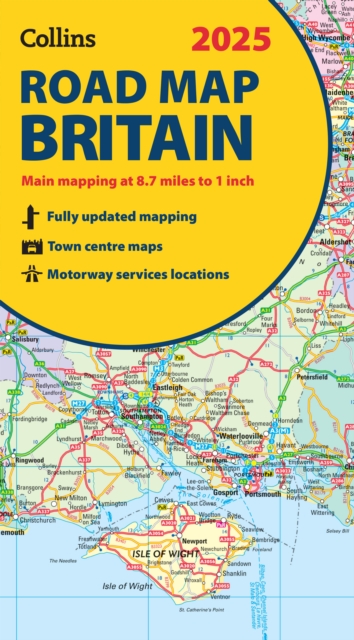 2025 Collins Road Map of Britain : Folded Road Map, Sheet map, folded Book