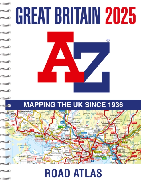 Great Britain A-Z Road Atlas 2025 (A4 Spiral), Spiral bound Book