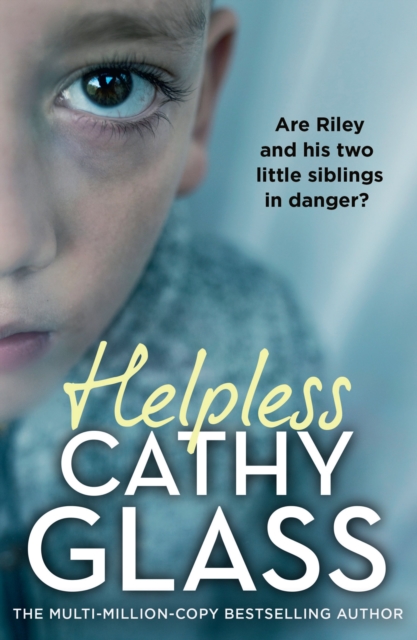 Helpless : Are Riley and His Two Little Siblings in Danger?, Paperback / softback Book