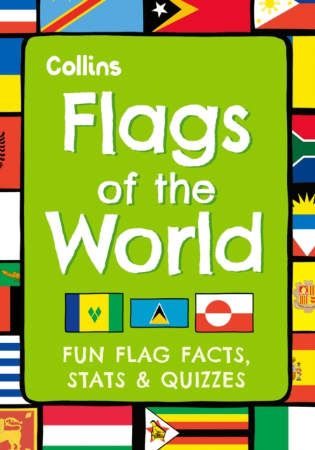 Flags of the World : Fun Flag Facts, Stats & Quizzes, EPUB eBook
