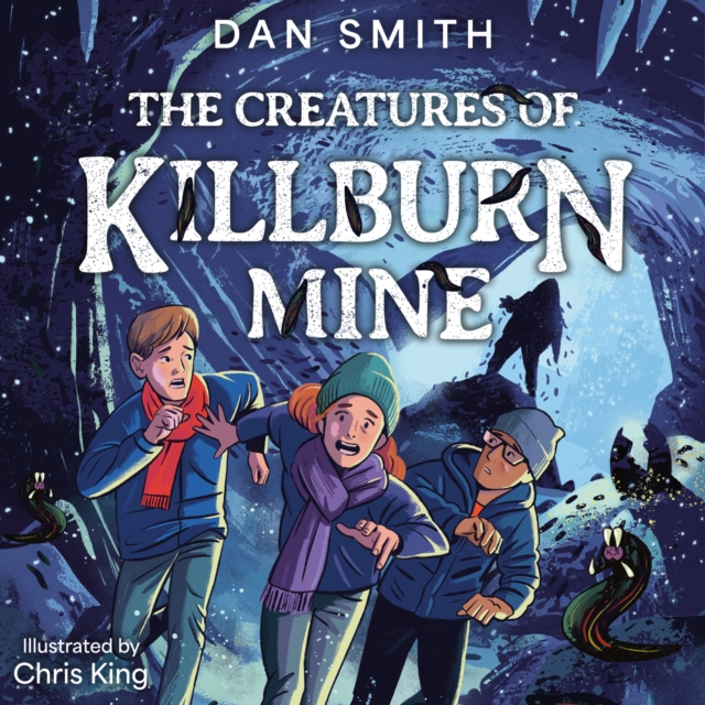 The Creatures of Killburn Mine, eAudiobook MP3 eaudioBook
