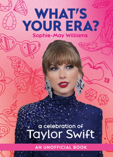 What's Your Era? : A celebration of Taylor Swift, EPUB eBook