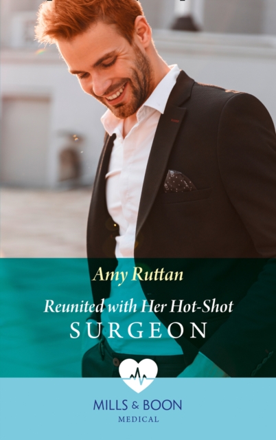 Reunited With Her Hot-Shot Surgeon, EPUB eBook