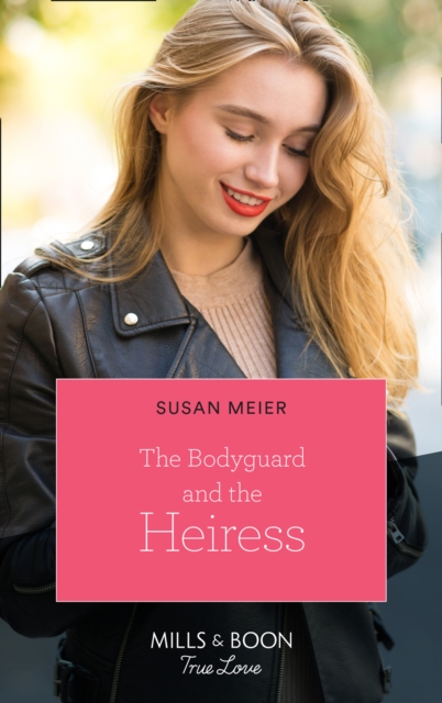 The Bodyguard And The Heiress, EPUB eBook
