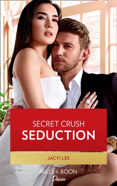 Secret Crush Seduction, EPUB eBook