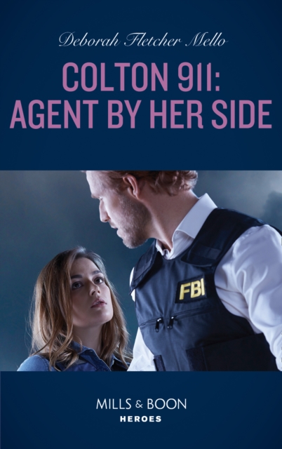 Colton 911: Agent By Her Side, EPUB eBook