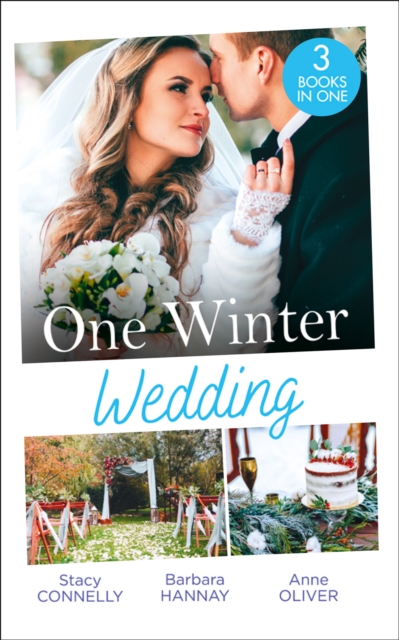 One Winter Wedding: Once Upon a Wedding / Bridesmaid Says, 'I Do!' / The Morning After The Wedding Before, EPUB eBook