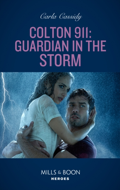 Colton 911: Guardian In The Storm, EPUB eBook