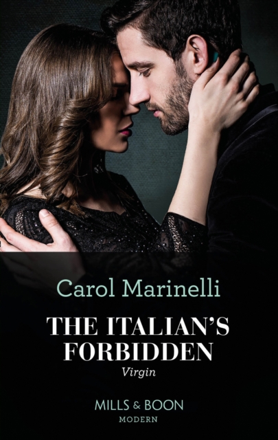 The Italian's Forbidden Virgin (Mills & Boon Modern) (Those Notorious Romanos, Book 2), EPUB eBook