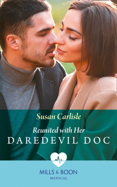 Reunited With Her Daredevil Doc, EPUB eBook