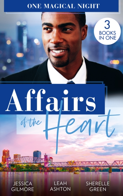 Affairs Of The Heart: One Magical Night : A Will, a Wish…a Proposal / Beware of the Boss / Red Velvet Kisses, EPUB eBook