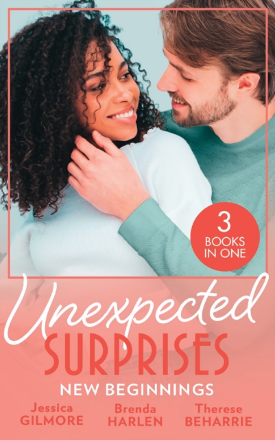 Unexpected Surprises: New Beginnings : Her New Year Baby Secret (Maids Under the Mistletoe) / the Sheriff's Nine-Month Surprise / Surprise Baby, Second Chance, EPUB eBook