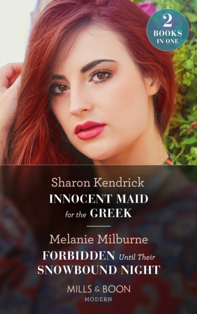 Innocent Maid For The Greek / Forbidden Until Their Snowbound Night : Innocent Maid for the Greek / Forbidden Until Their Snowbound Night (Weddings Worth Billions), EPUB eBook